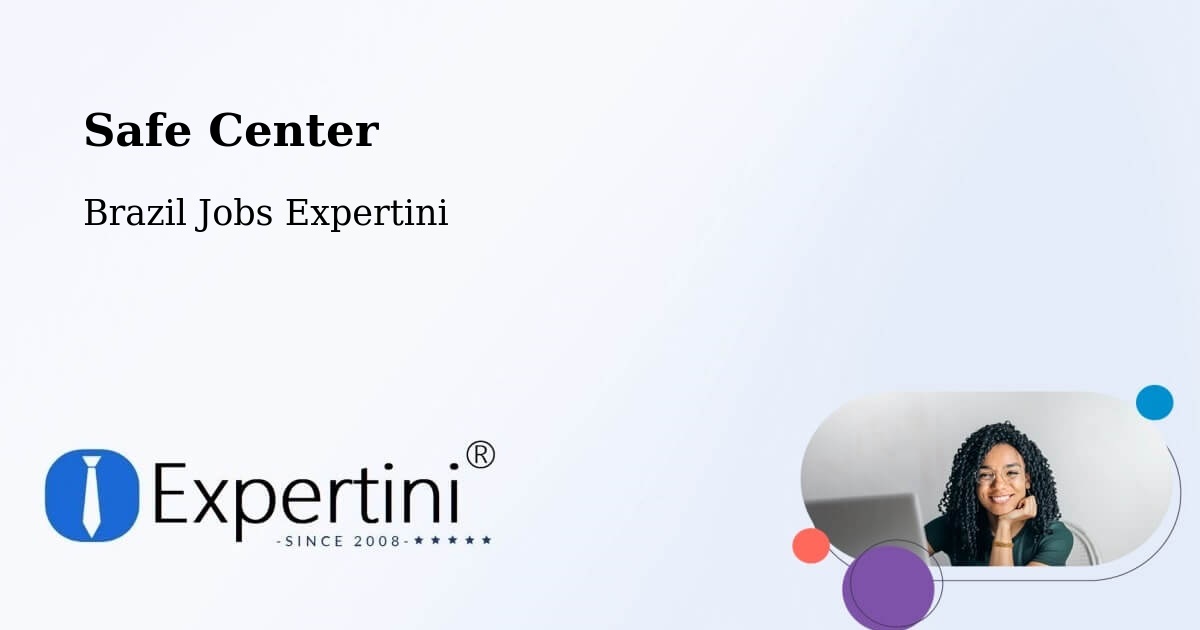 Safety Center – Ângulo - Brazil Jobs Expertini
